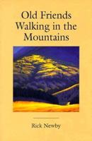 Old friends walking in the mountains 156044312X Book Cover