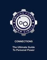 Connections - the Ultimate Guide to Personal Power 1981942599 Book Cover