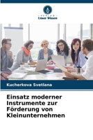 Einsatz moderner Instrumente zur Förderung von Kleinunternehmen (German Edition) 620779589X Book Cover