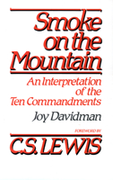 Smoke on the Mountain: An Interpretation of the Ten Commandments 066424680X Book Cover