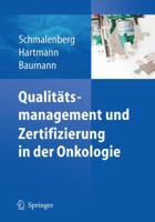 Qualitatsmanagement Und Zertifizierung in Der Onkologie 3642128394 Book Cover