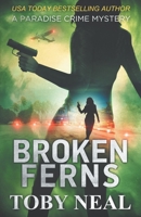 Broken Ferns 1732771294 Book Cover