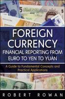 Foreign Currency Financial Reporting from Euro to Yen to Yuan: A Guide to Fundamental Concepts and Practical Applications 1118024427 Book Cover