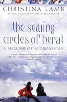 The Sewing Circles of Herat: A Personal Voyage Through Afghanistan 0060505273 Book Cover