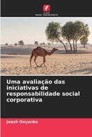 Uma avaliação das iniciativas de responsabilidade social corporativa 620916434X Book Cover