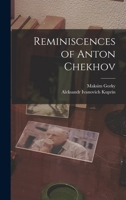 Reminiscences of Anton Chekhov 1023222345 Book Cover