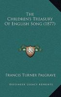 The Children's Treasury of English Song 1021984906 Book Cover