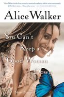 You Can't Keep a Good Woman Down 0156997789 Book Cover