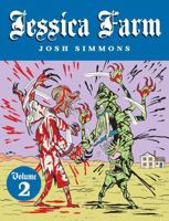 Jessica Farm, Vol. 2 1606999249 Book Cover
