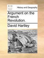 Argument on the French Revolution. 1170605540 Book Cover