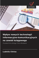 Wplyw nowych technologii informacyjno-komunikacyjnych na zawód ksiegowego (Polish Edition) 6630070224 Book Cover