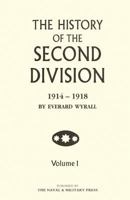 The History Of The Second Division, 1914-1918; Volume 1 101872575X Book Cover