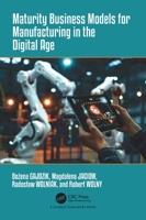 Maturity Business Models for Manufacturing in the Digital Age 1032729708 Book Cover