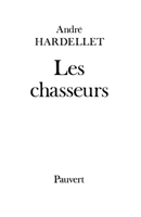 Les Chasseurs 2720201936 Book Cover