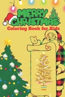 Christmas Coloring Book for Kids: 60 Pages to Color with Santa Claus, Snowmen & More! B08KGPWBL9 Book Cover