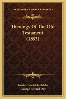 Theology of the Old testament 1015827179 Book Cover