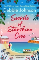 Secrets of Starshine Cove: An utterly feel-good holiday romance to escape with 1805082965 Book Cover