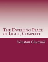 The Dwelling-Place of Light 1517313953 Book Cover