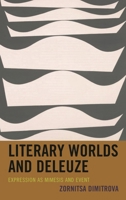 Literary Worlds and Deleuze: Expression as Mimesis and Event 1498544371 Book Cover