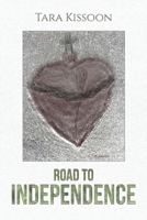 Road to Independence 1035848295 Book Cover