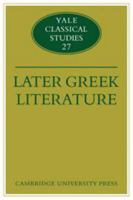 Later Greek Literature 0521136229 Book Cover