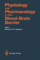 Physiology and Pharmacology of the Blood-brain Barrier (Handbook of Experimental Pharmacology) 3642768962 Book Cover