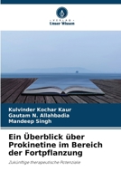 Ein Überblick über Prokinetine im Bereich der Fortpflanzung (German Edition) 6630342496 Book Cover
