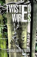 Twisted Wires 1786937638 Book Cover