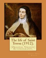 The Life of Saint Teresa 1523264047 Book Cover
