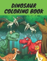 Dinosaur Coloring Book: Dinosaur Activity coloring book for kids to make brain activity. Best coloring book for boys and girls - Refile Stress and grow kids coloring skill B093B6J8FV Book Cover