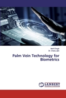 Palm Vein Technology for Biometrics 6200210780 Book Cover