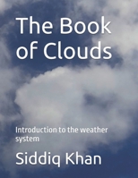 The Book of Clouds: Introduction to the weather system B0DY7W3ZRH Book Cover