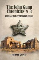 The John Gunn Chronicles #3 B0H5S9P87N Book Cover