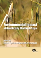 Environmental Impact of Genetically Modified Crops (Cabi) 1845934091 Book Cover