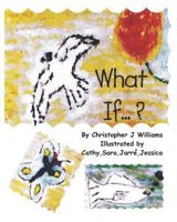 What If ? 1490435492 Book Cover