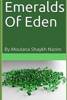 Emeralds Of Eden: By Moulana Shaykh Nazim B094LC6L6J Book Cover