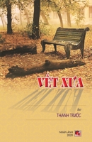 Vết Xưa (hard cover) 1989924883 Book Cover