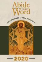 Abide in My Word 2020: Mass Readings at Your Fingertips 1593253524 Book Cover