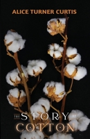 The Story of Cotton 176153534X Book Cover