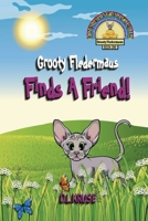 Grooty Fledermaus Finds A Friend!: A Read Along Early Reader For Children Ages 4-8 1777209641 Book Cover