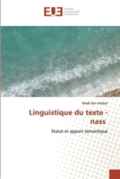 Linguistique du texte - nass: Statut et apport sémantique 6139573041 Book Cover