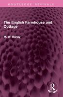 The English Farmhouse and Cottage 1032797010 Book Cover