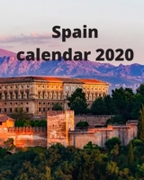 Spain Calendar 2020 1673148514 Book Cover