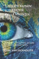 TOUT UN MONDE D'AMOUR DE LA MUSIQUE: Thomas Youri and the Dreamers 1650838107 Book Cover