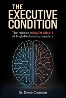 Executive Condition 1637635885 Book Cover