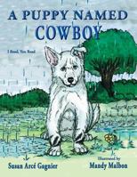 A Puppy Named Cowboy 0999330241 Book Cover
