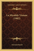 La Mirabile Visione 1539562069 Book Cover