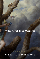 Why God is a Woman 1938160614 Book Cover