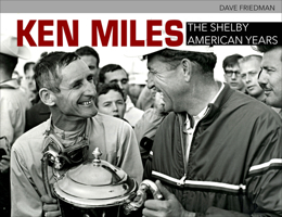 Ken Miles: The Shelby American Years 1613255977 Book Cover