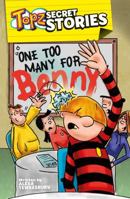 Topz One Too Many For Benny 1853459151 Book Cover